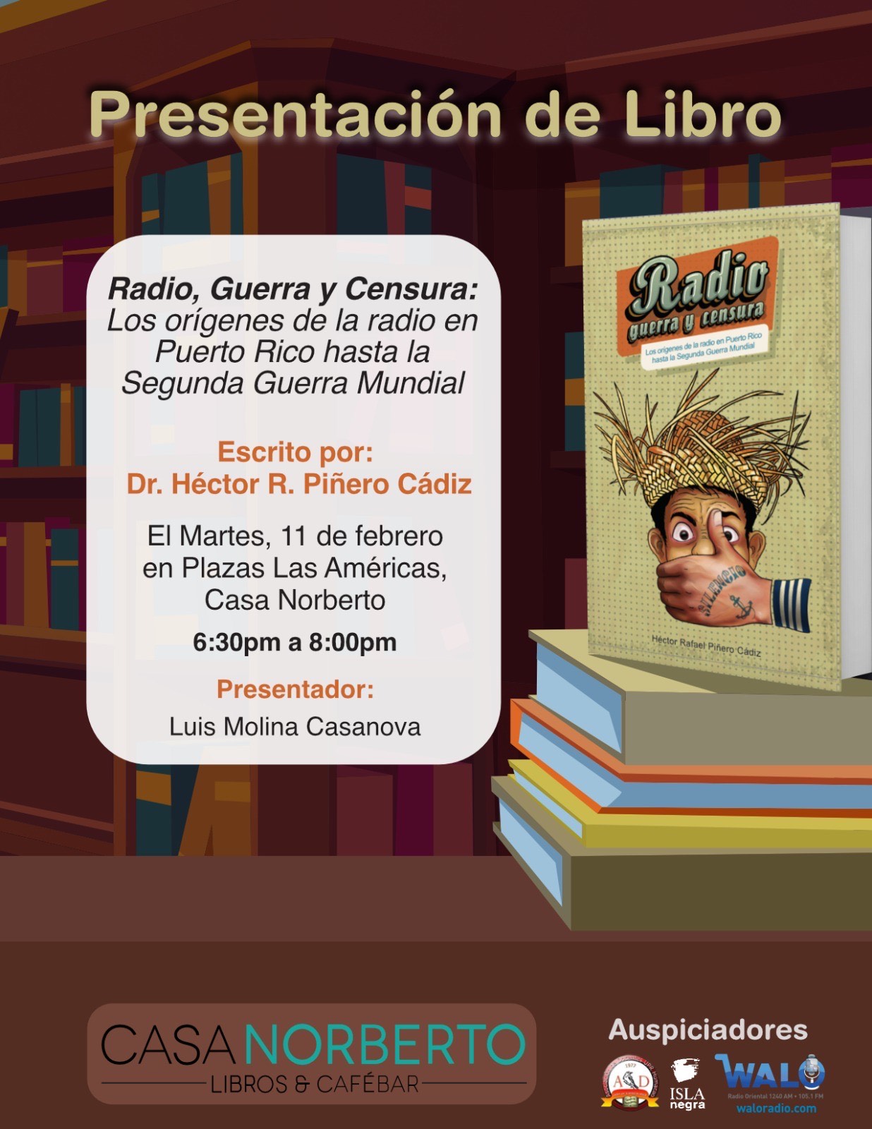 Invitan a presentación del libro: “Radio, Guerra y Censura”: Los orígenes de la radio en PR hasta la Segunda Guerra Mundial
