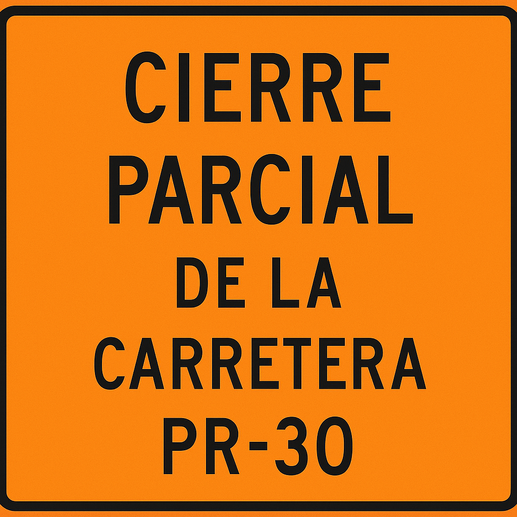 DTOP anuncia cierre temporal de salida en la PR-30 por trabajos de seguridad vial en Humacao