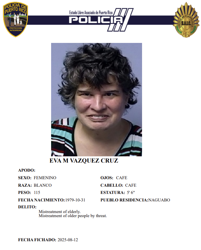 Ingresada a prisión mujer de Naguabo por maltrato y amenaza a adulto mayor